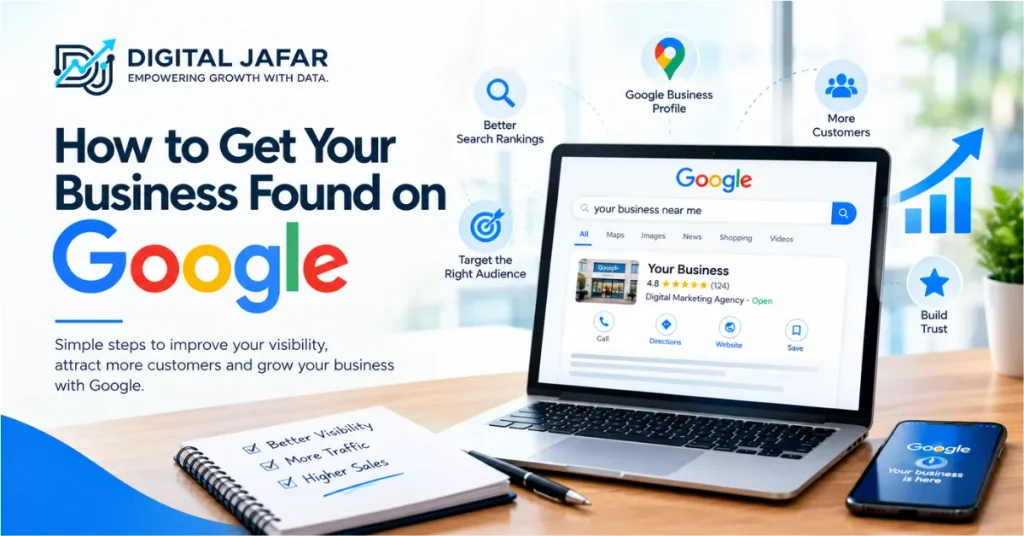 How to Get Your Business Found on Google